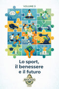 Volume 3 della Trilogia Avocado - " Lo sport, il benessere e il futuro "