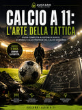 Calcio a 11: l’arte della tattica